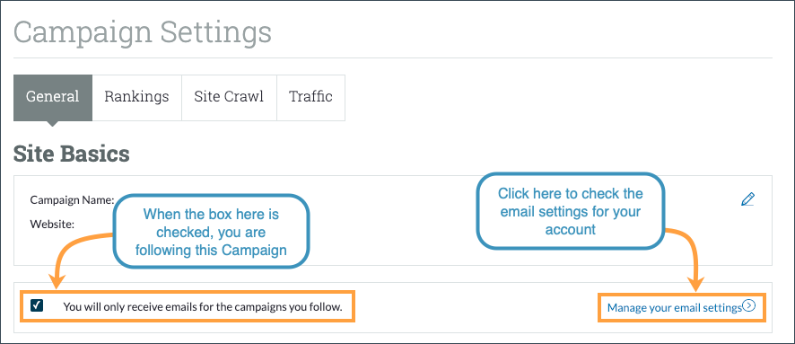 Within Campaign Settings you can also choose to follow on unfollow a Campaign. Click the link to the right to edit your account level email settings.